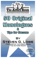 The Actors Room 50 Original Monologues and Tips for Success