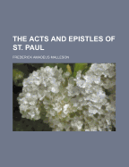 The Acts and Epistles of St. Paul