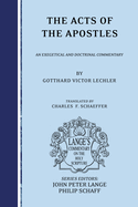 The Acts of the Apostles: An Exegetical and Doctrinal Commentary