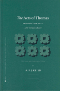 The Acts of Thomas: Introduction, Text, and Commentary
