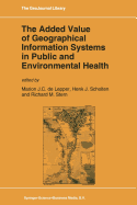 The Added Value of Geographical Information Systems in Public and Environmental Health