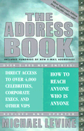 The Address Book: How to Reach Anyone Who Is Anyone