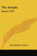The Adelphi: January 1924