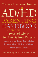 The ADHD Parenting Handbook: Practical Advice for Parents from Parents