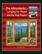 The Adirondacks - Longing for Home: And the High Peaks!