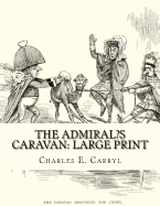 The Admiral's Caravan: Large Print