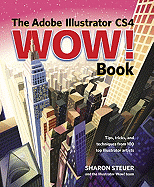 The Adobe Illustrator Cs4 Wow! Book