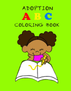 The Adoption ABC Coloring Book