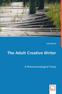 The Adult Creative Writer