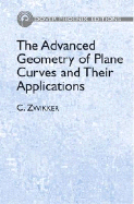 The Advanced Geometry of Plane Curves and Their Applications - Zwikker, C
