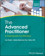 The Advanced Practitioner: A Framework for Practice