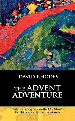 The Advent Adventure - Rhodes, David