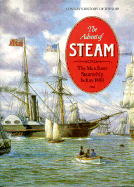The Advent of Steam: The Merchant Steamship Before 1900 - Greenhill, B.