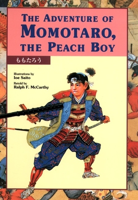 The Adventure of Momotaro, the Peach Boy - McCarthy, Ralph