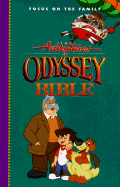 The Adventures in Odyssey Bible: Includes the Entire Text of the International Children's Bible