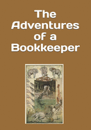 The Adventures of a Bookkeeper: An extra-large print senior reader classic short story - plus coloring pages