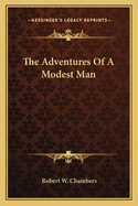 The Adventures of a Modest Man