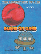 The Adventures of Alie - Aliens on Mars: Book 2