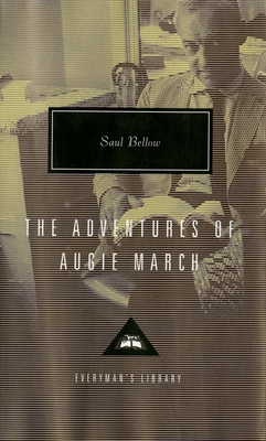 The Adventures of Augie March: Introduction by Martin Amis - Bellow, Saul, and Amis, Martin (Introduction by)