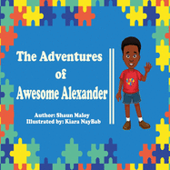 The Adventures of Awesome Alexander