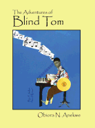 The Adventures of Blind Tom