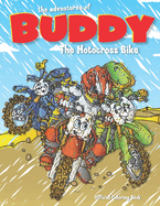 The Adventures of Buddy the Motocross Bike: The Official Coloring Book