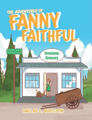 The Adventures of Fanny Faithful - Burleson, Dallas L