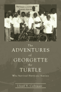 The Adventures of Georgette the Turtle Who Survived Hurricane Katrina