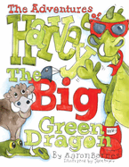 The Adventures of Harvey the Big Green Dragon