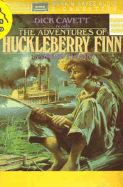 The Adventures of Huckleberry Finn - Twain, Mark, and Cavett, Dick (Read by)
