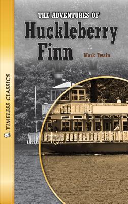 The Adventures of Huckleberry Finn - Twain, Mark, and Suter, Joanne (Adapted by)