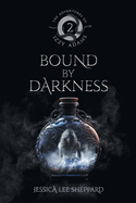 The Adventures of Izzy Adams: Bound By Darkness