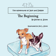 The Adventures of Jack and Dobbie: The Beginning