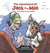 The Adventures of Jack and Milo: Milo Meets a New Friend