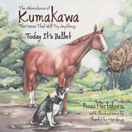 The Adventures of Kumakawa: The Horse That Will Try Anything: Today It's Ballet