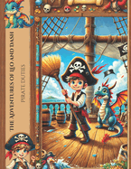 The Adventures of Leo and Dash: Pirate Duties: Household Chores and Keeping the Ship in Order