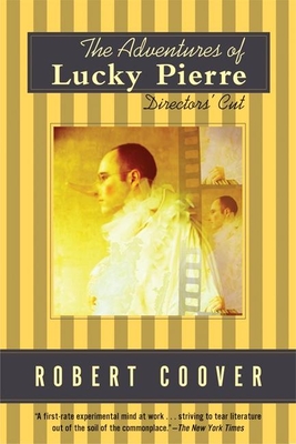 The Adventures of Lucky Pierre: Directors' Cut - Coover, Robert