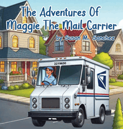 The Adventures of Maggie the Mail Carrier