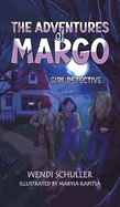 The Adventures of Margo: Girl Detective