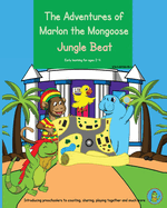 The Adventures of Marlon the Mongoose - Jungle Beat: Early learning for ages 2- 4