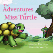 The Adventures of Miss Turtle