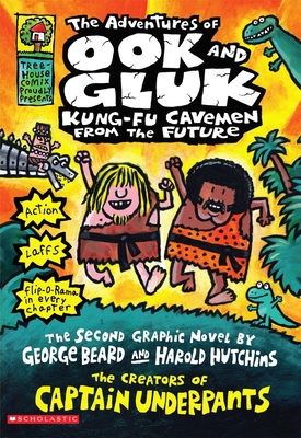 The Adventures of Ook and Gluk: Kung Fu Cavemen from the Future - Pilkey, Dav