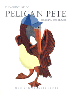 The Adventures of Pelican Pete: Preening for Flight