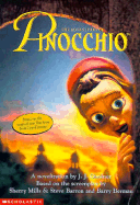The Adventures of Pinocchio - Gardner, J J, and Stamper, Ellen (Editor), and Barron, Steve (Photographer)