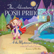 The Adventures of Posh Princess - At the Mysterious Campsite