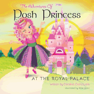 The Adventures of Posh Princess - At the Royal Palace