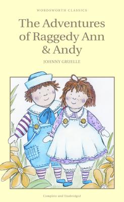 The Adventures of Raggedy Ann and Andy - Gruelle, Johnny