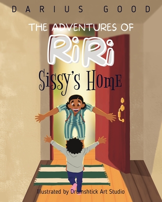 The Adventures of RiRi: Sissy's Home - Good, Darius