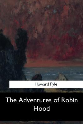 The Adventures of Robin Hood - Pyle, Howard