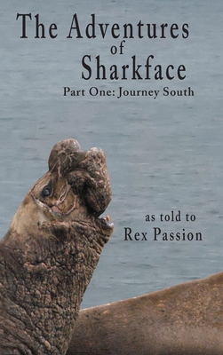 The Adventures of Sharkface - Passion, Rex
